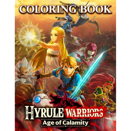 Hyrule Warriors Age Of Calamity Coloring Book