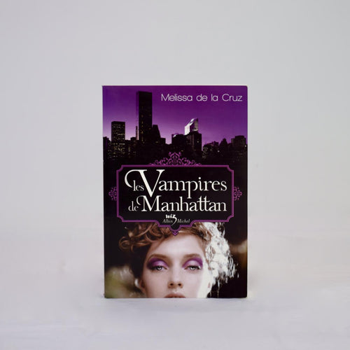 Les Vampires de Manhattan by Melissa de la Cruz