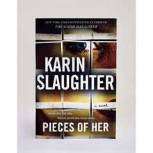 Load image into Gallery viewer, Pieces of Her by Karin Slaughter
