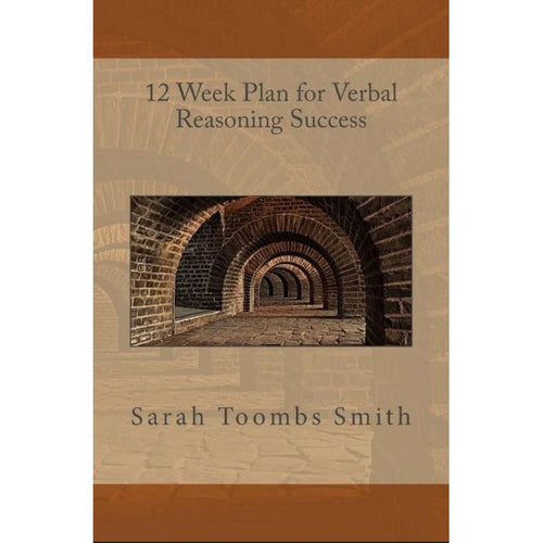 12 Week Plan for Verbal Reasoning Success by Sarah Toombs Smith