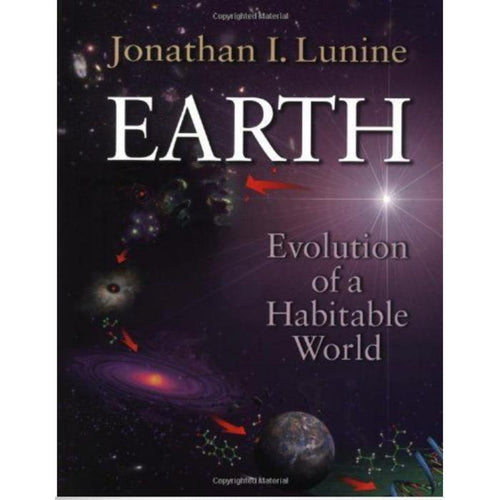 Earth: Evolution of a Habitable World by Jonathan I. Lunine