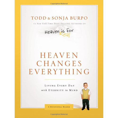 Heaven Changes Everything Hardcover