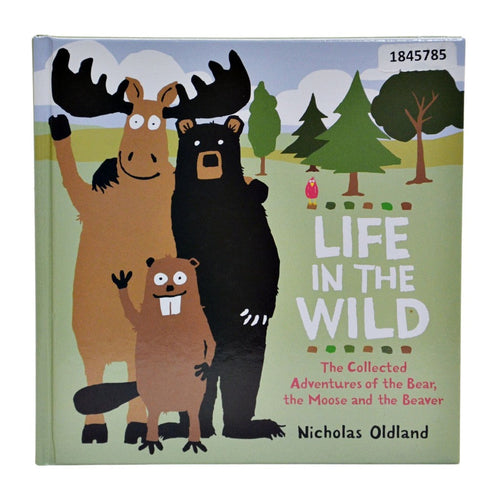 Life in the Wild by Nicholas Oldland