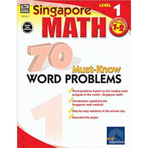 Singapore Math 70 Must-Know Word Problems: Level 1 Grades 1-2