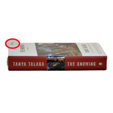 Load image into Gallery viewer, The Knowing (Hardcover) by Tanya Talaga
