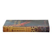 Load image into Gallery viewer, Haunting Bombay Hardcover by Shilpa Agarwal
