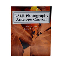 Load image into Gallery viewer, DSLR Photography Antelope Canyon: How to Photograph Landscapes with Your DSLR
