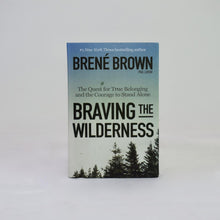 Load image into Gallery viewer, Braving the Wilderness by Brené Brown
