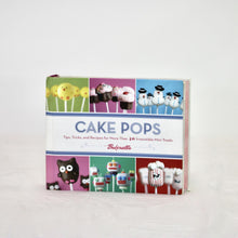 Load image into Gallery viewer, Cake Pops: Tips, Tricks &amp; Recipes for More Than 40 Irresistible Mini Treats
