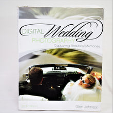 Load image into Gallery viewer, Digital Wedding Photography: Capturing Beautiful Moments Second Edition
