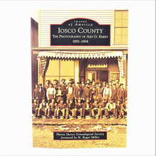 Load image into Gallery viewer, Iosco County: Images of America by Huron Shores Genealogical Society
