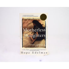 Load image into Gallery viewer, Motherless Daughters by Hope Edelman
