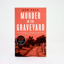 Load image into Gallery viewer, Murder in the Graveyard: A Brutal Murder. A Wrongful Conviction by Don Hale-Media-Sale-Liquidation Nation

