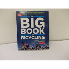 Load image into Gallery viewer, The Big Book of Bicycling: Everything You Need to Everything You Need to Know
