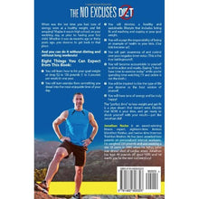 Load image into Gallery viewer, The No Excuses Diet: The Anti-Diet Approach to Crank Up Your Energy and Weight Loss! Paperback – by Jonathan Roche
