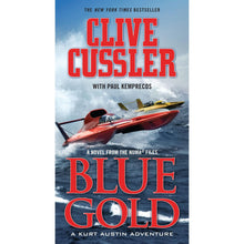 Load image into Gallery viewer, Blue Gold by Clive Cussler with Paul Kemprecos
