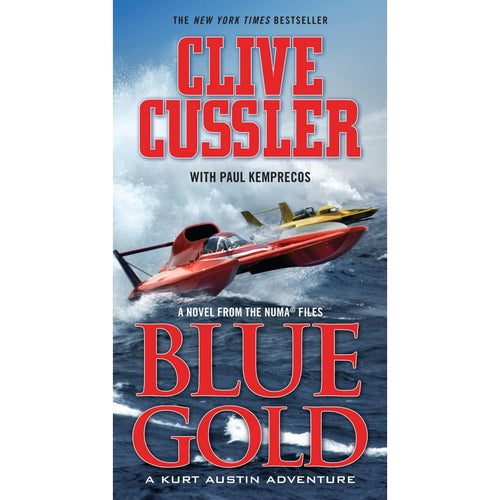 Blue Gold by Clive Cussler with Paul Kemprecos