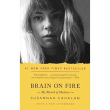 Load image into Gallery viewer, Brain on Fire: My Month of Madness by Susannah Cahalan
