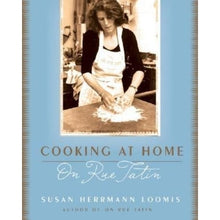 Load image into Gallery viewer, Cooking at Home on Rue Tatin by Susan Herman Loomis
