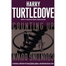 Load image into Gallery viewer, Counting Up, Counting Down by Harry Turtledove
