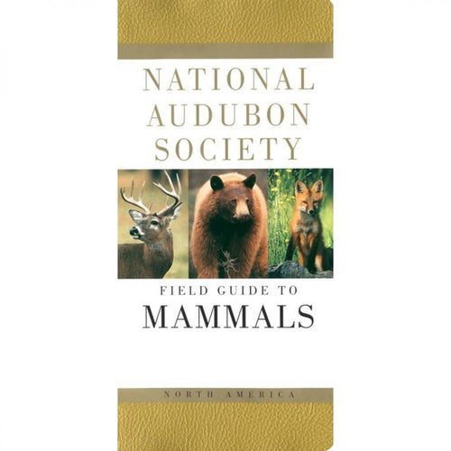 Field Guide to Mammals by National Audubon Society