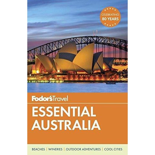 Fodor's Essential Australia Travel Guide