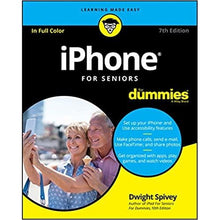 Load image into Gallery viewer, For Dummies: iPhone for Seniors Seventh Edition By Dwight Spivey
