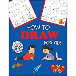 How to Draw for Kids by Dylanna Press