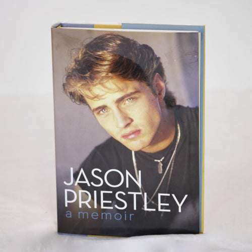 Jason Priestley: A Memoir by Jason Priestley