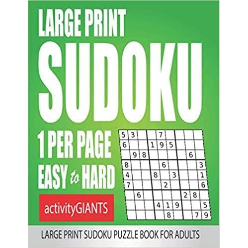 Large Print Sudoku, Easy to Hard by Activity Gaints