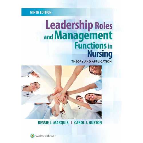 Leadership Roles and Management Functions in Nursing