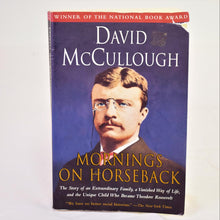 Load image into Gallery viewer, Mornings on Horseback by David McCullough
