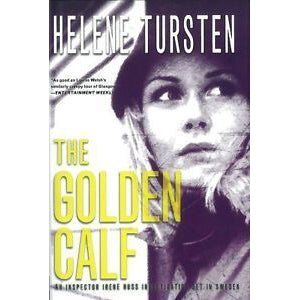 The Golden Calf by: Helene Tursten