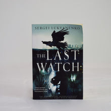 Load image into Gallery viewer, The Last Watch by Sergei Lukyanenko
