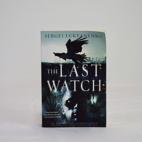 The Last Watch by Sergei Lukyanenko