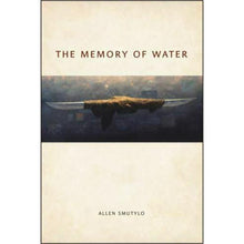 Load image into Gallery viewer, The Memory of Water by Allen Smutylo
