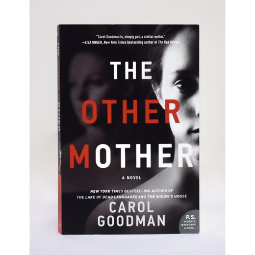 The Other Mother by: Carol Goodman