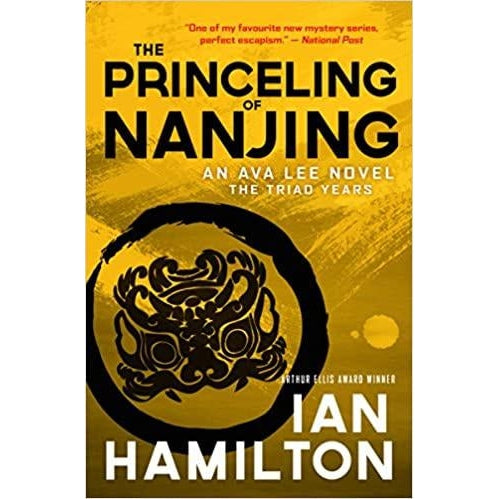 The Princeling of Nanjing: The Triad Years By Ian Hamilton