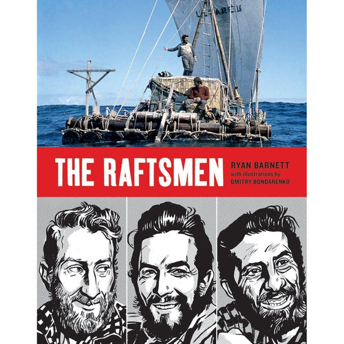 The Raftsmen by Ryan Barnett