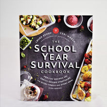 Load image into Gallery viewer, The School Year Survival Cookbook, Healthy Recipes an Sanity-Saving Strategies
