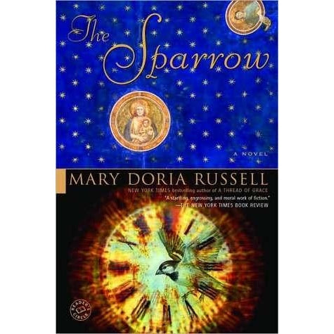 The Sparrow By Mary Doria Russell