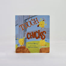 Load image into Gallery viewer, Tough Chicks by Cece Meng
