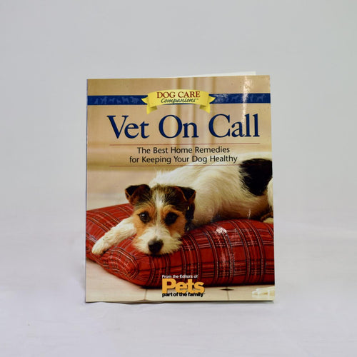 Vet On Call: The Best Home Remedies for Keeping Your Dog Healthy