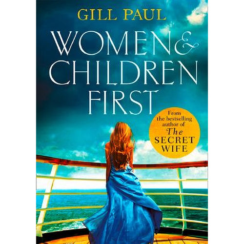 Women And Children First by Gill Paul