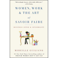 Load image into Gallery viewer, Women, Work, &amp; the Art of Savoir Faire by Mireille Guiliano

